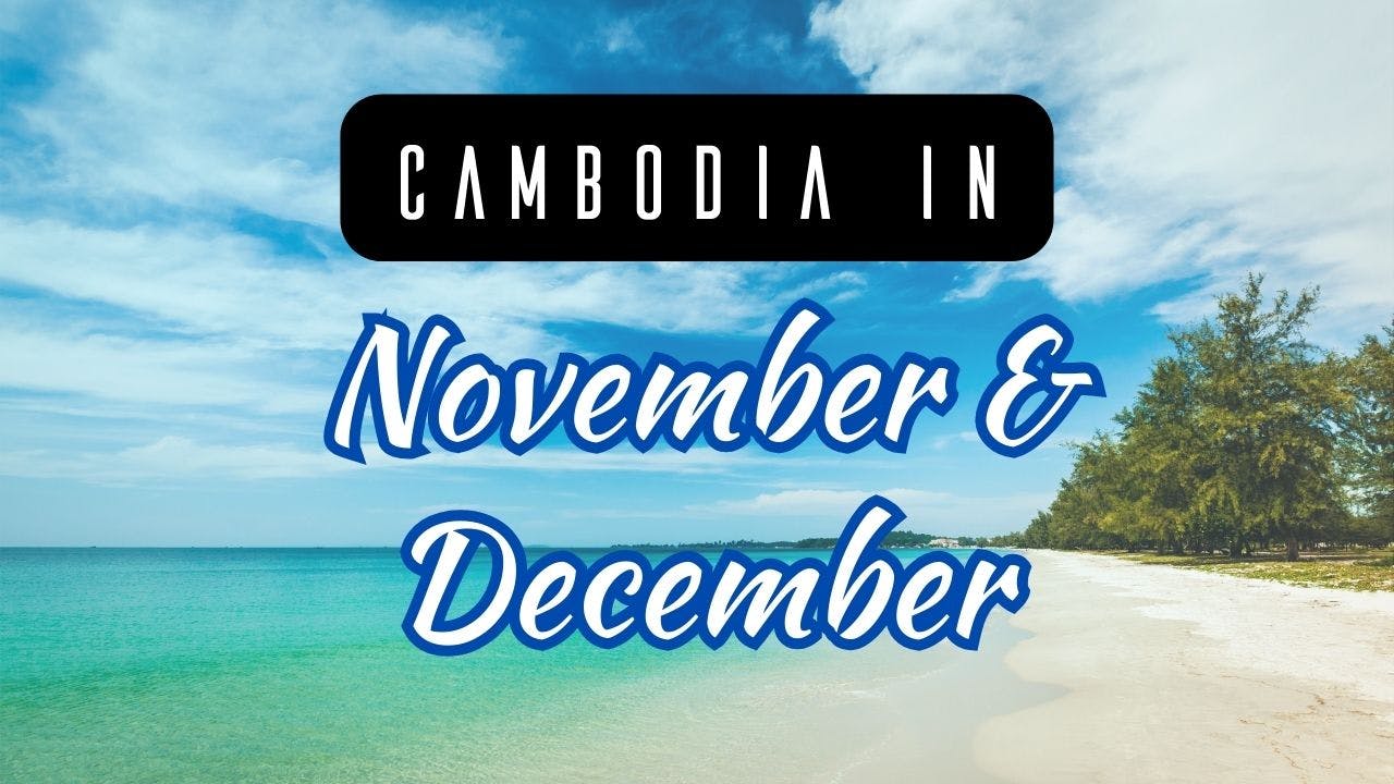 November & December – Cooler Weather, High Season Starts